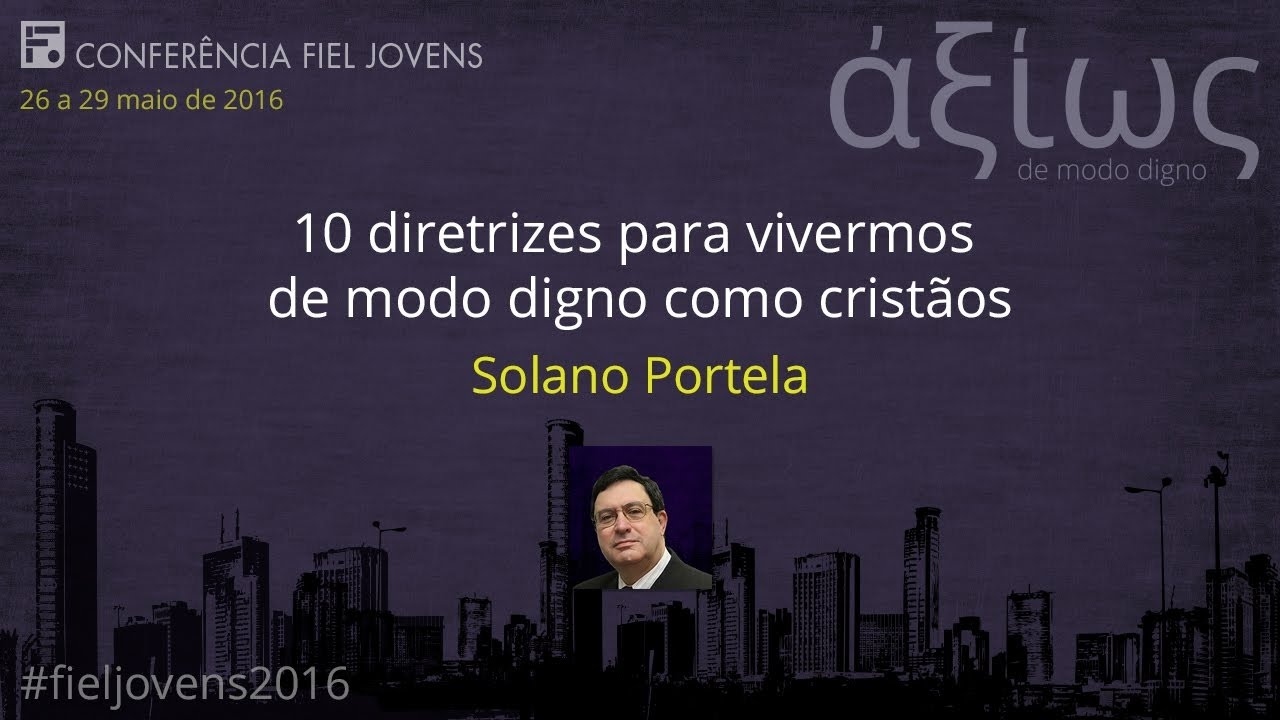 10 diretrizes para vivermos de modo digno