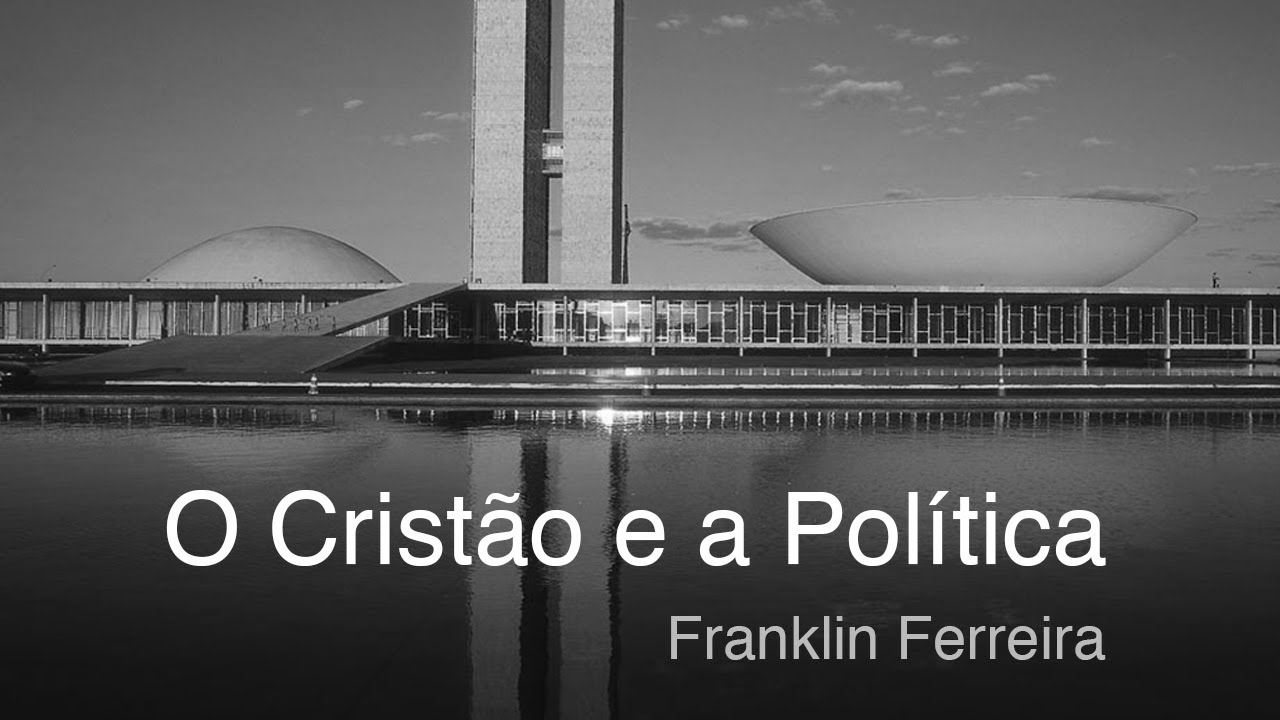 O Cristão e a Política