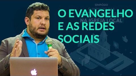 O Evangelho e as Redes Sociais