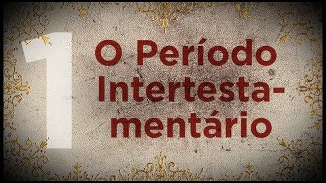 O Período Intertestamentário